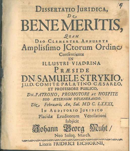 Dissertatio Juridica De Benemeritis Quam Deo Clementia Annuente. In Auditorio …