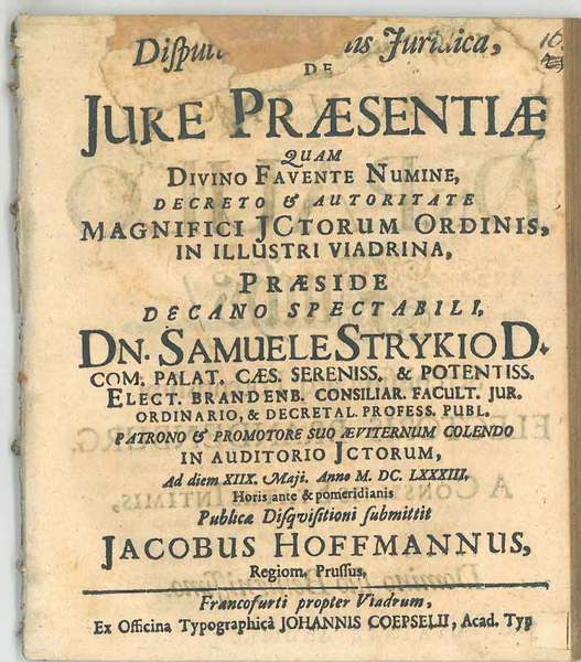 Disputatione de Jure Praesentiae. In Auditorio Jctorum Publicae Diaquisitioni submittit