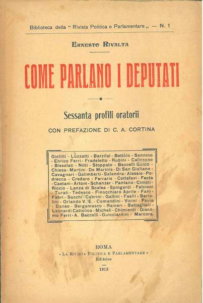 Come parlano i deputati. Sessanta profili oratorii. Prefazione di C. …