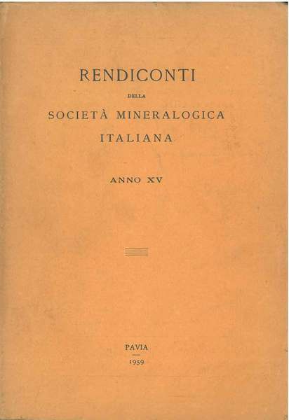 Rendiconti della società mineralogica italiana. Anno XV