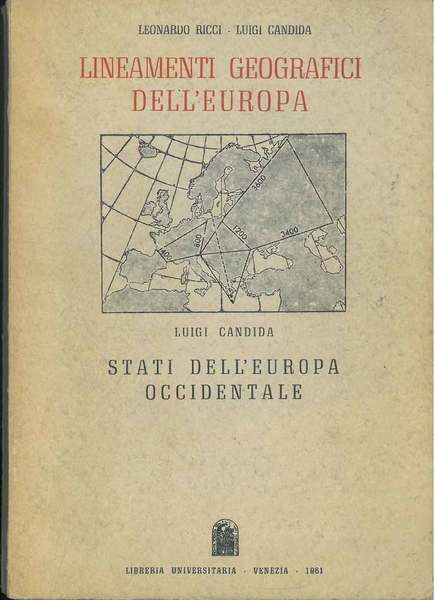 Lineamenti geografici dell'Europa. Stati dell'Europa occidentale (Candia, L.)