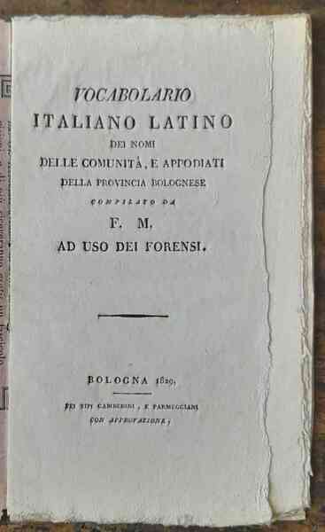 Vocabolario Italiano Latino dei nomi delle comunità, e appodiati della …
