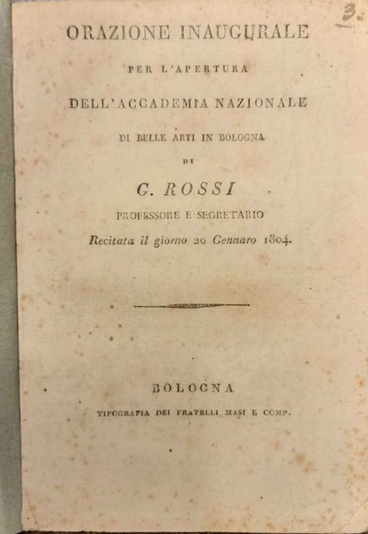 Orazione inaugurale per l'apertura dell'Accademia Nazionale di Belle Arti in …