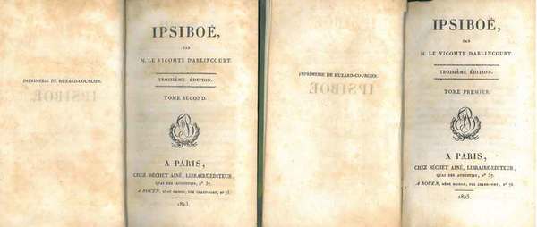 Ipsiboé par M. Le Vicomte d'Arlincourt. Troisième édition