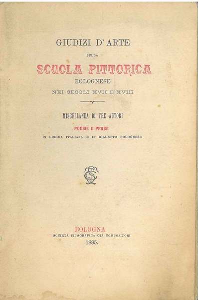 Giudizi d'arte sulla scuola pittorica bolognese nei secoli XVII e …