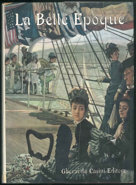 La Belle Epoque.