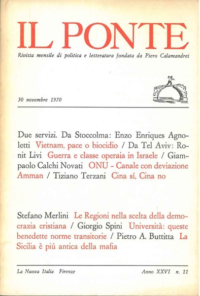 Il Ponte. Rivista mensile di politica e letteratura. Anno XXVI, …
