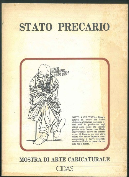 "Stato precario" mostra di arte caricaturale. Tema: Sotto a chi …