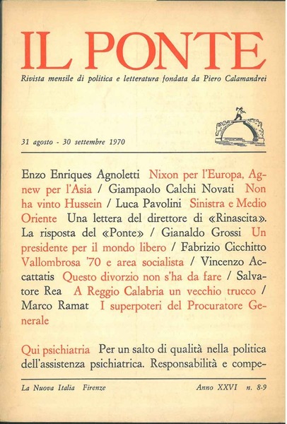 Il Ponte. Rivista mensile di politica e letteratura. Anno XXVI, …