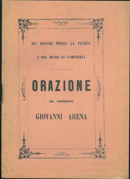 Dei doveri verso la patria e del modo di compierli. …