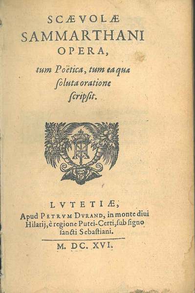 1: Scaevolae Sammarthani opera tum poetica, tum ea qua soluta …