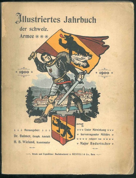 Illustriertes Jahrbuch der Schweizer Armee. Unter Mitwirkung hervorragender Militars.