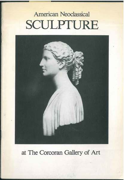 American Neoclassical sculpture at the Corcoran Gallery of Art