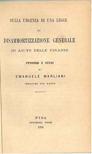 Sulla urgenza di una legge di disammortizzazione generale in aiuto …