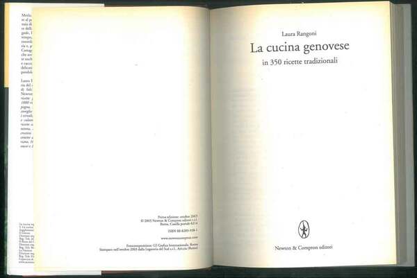 La cucina genovese. In 350 ricette tradizionali.