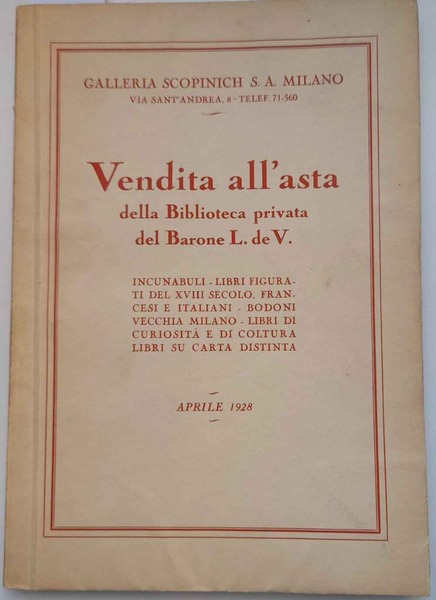 Vendita all'asta della biblioteca privata del barone L. de V. …