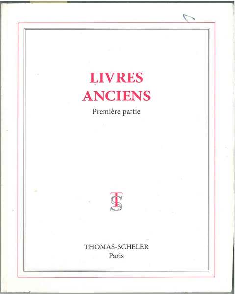 Livres anciens. Premiere partie, A à K