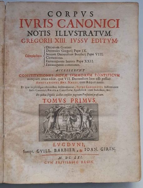 Corpus iuris canonici notis illustratum Gregorii XIII. iussu editum. Tomus …