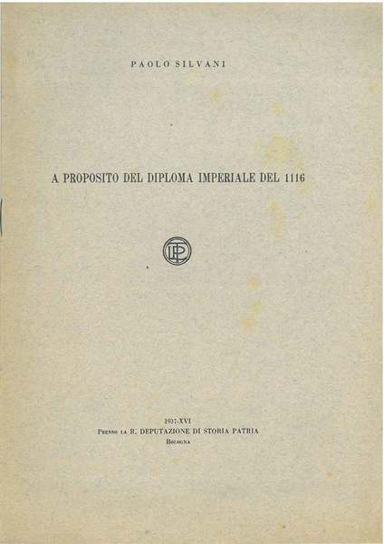 A proposito del diploma imeriale del 1116