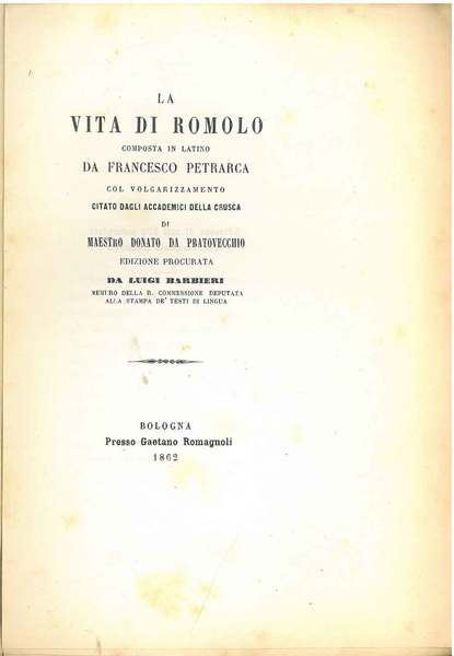 La vita di Romolo composta in latino da Francesco Petrarca …