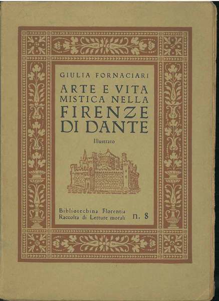 Arte e vita mistica nella Firenze di Dante