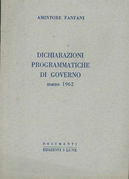 Dichiarazioni programmatiche di governo, marzo 1962