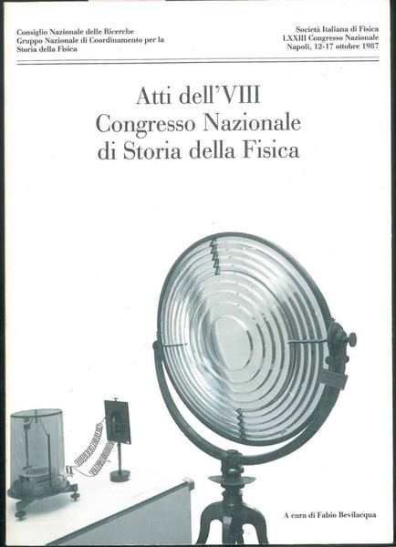 Atti dell'VIII Congresso Nazionale di storia della fisica.