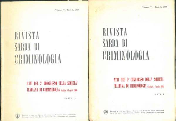 Rivista sarda di criminologia. Atti del 3° Congresso della società …
