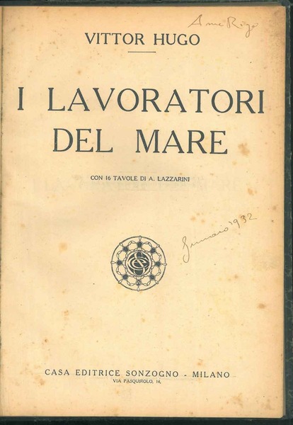I lavoratori del mare. Con 16 tavole di A. Lazzarini.