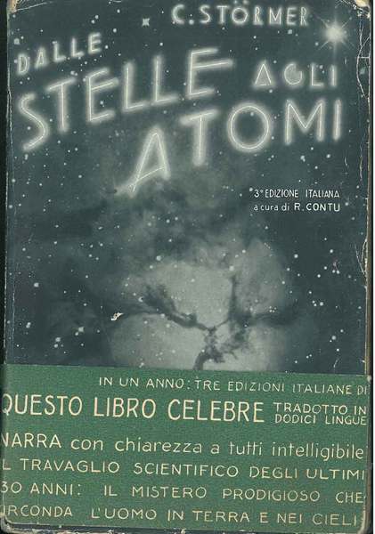 Dalle stelle agli atomi. Terza edizione italiana accresciuta ed aggiornata …