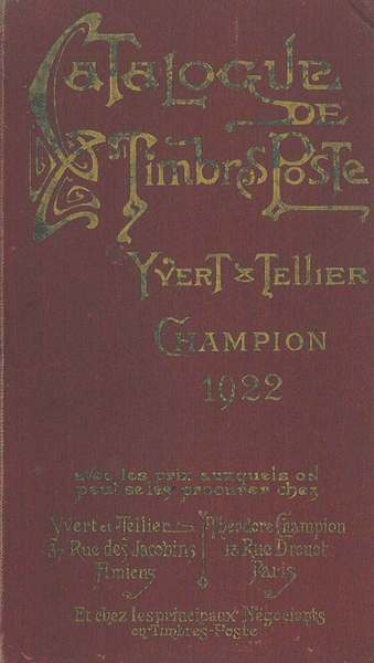 Catalogue prix-courant de timbres-poste. Vingt-sixième édition. 1922