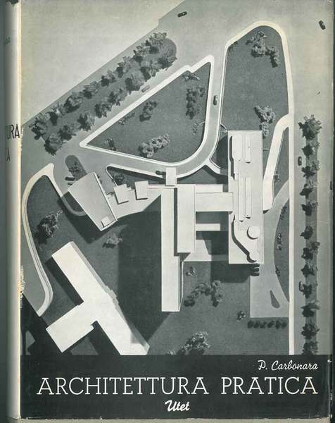 Architettura pratica. Volume Secondo. Composizione degli edifici. Sezione 3a - …