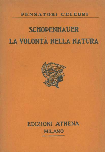 La volontà nella natura Prima traduzione italiana di G. Seregni