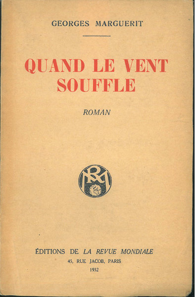Quand le vent souffle. Roman