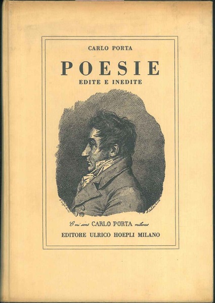 Poesie edite e inedite. Edizione integra riveduta e accresciuta. Aggiuntivi …