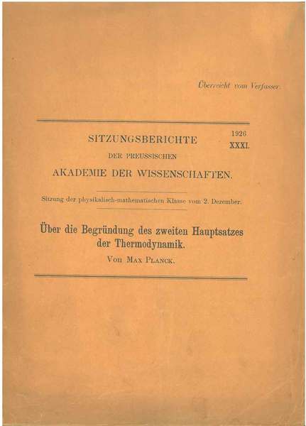 Uber die Begrundung des zweiten Hauptsatzes der Thermodynamik. Sitzungsberichte der …