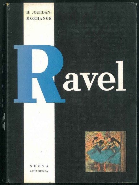 Ravel. Traduzione di E. Cicogna.