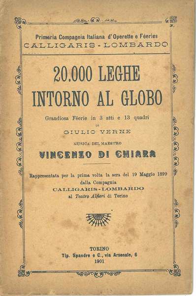 20000 leghe intorno al globo. Grandiosa Féerie in 3 atti …