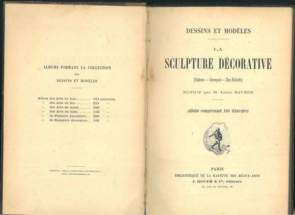 Dessins et modèles. La sculpture décorative (statues - groupes - …
