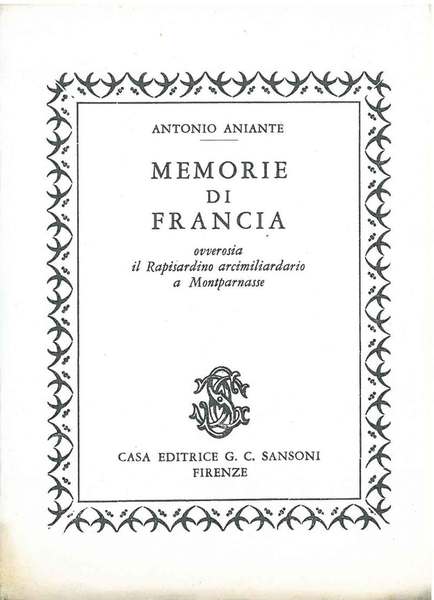 Memorie di Francia ovverossia il Rapisardino arcimiliardario a Montparnasse