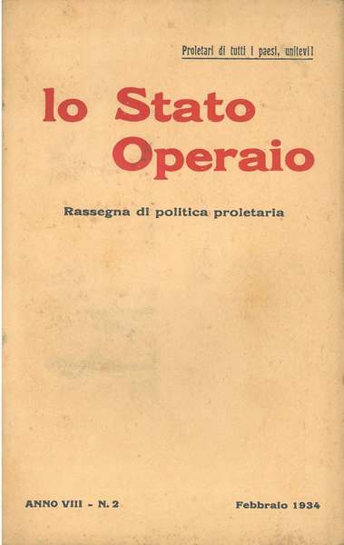 Lo stato operaio. Rassegna di politica proletaria. Anno VIII, n. …
