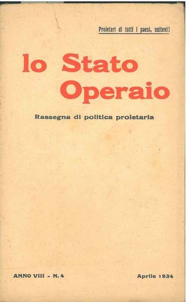Lo stato operaio. Rassegna di politica proletaria. Anno VIII, n. …