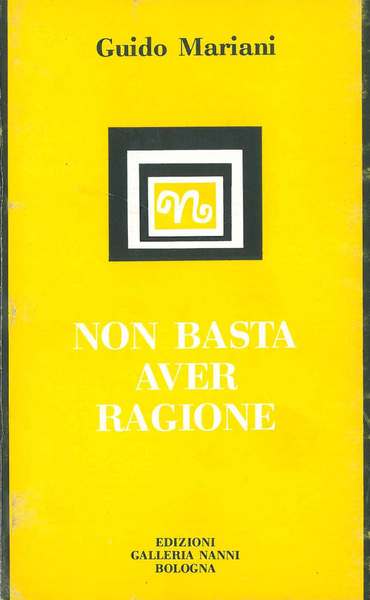 Non basta aver ragione