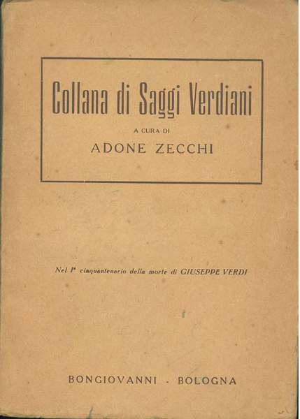 Collana di saggi verdiani nel I° cinquantenario della morte di …