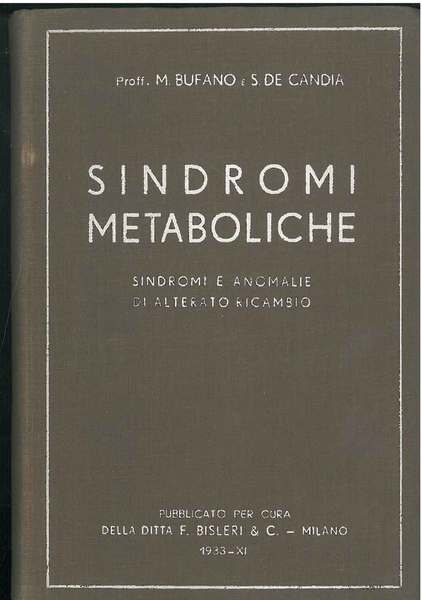 Sindromi metaboliche. Sindromi e anomalie di alterato ricambio