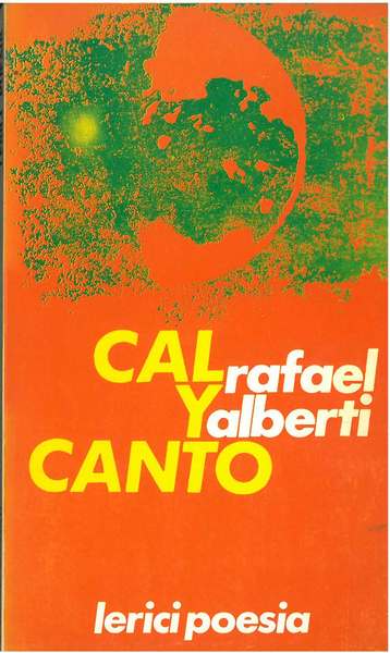 Cal y Canto. Poesie degli anni venti. Traduzione di M. …