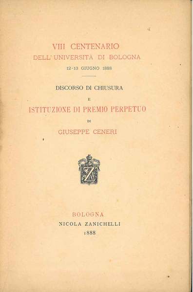 VIII centenario dell'Università di Bologna. Discorso di chiusura e istituzione …