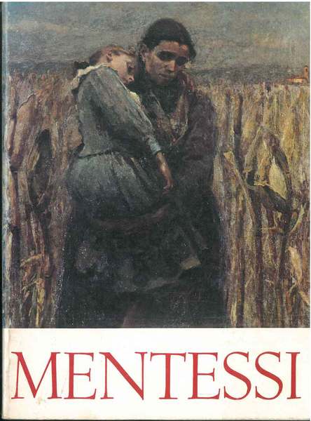 Giuseppe Mentessi (1857-1931)