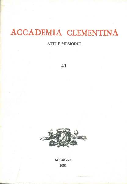 Accademia Clementina. Atti e Memorie, n. 41