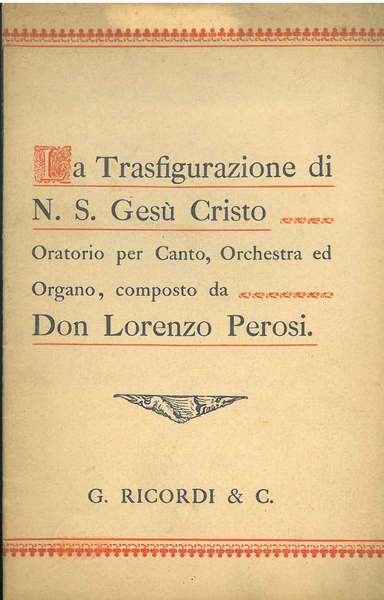 La trasfigurazione di N. S. Gesù Cristo. Oratorio per canto, …